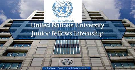 United Nations University Junior Fellows Internship Programme 2024
