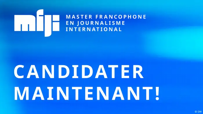 DW Akademie French-speaking Master’s in International Journalism Programme