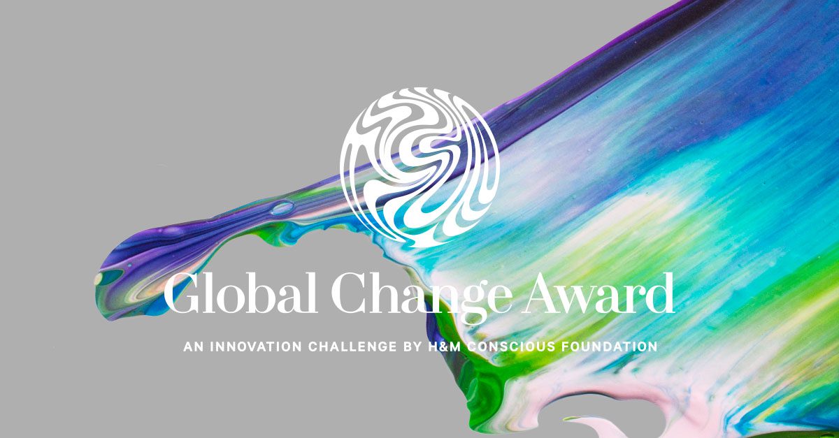 H&M Foundation’s Global Change Award 2026 (€200,000 Grant for Fashion Innovators)
